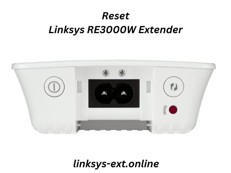 How to reset Linksys RE3000W wifi extender?