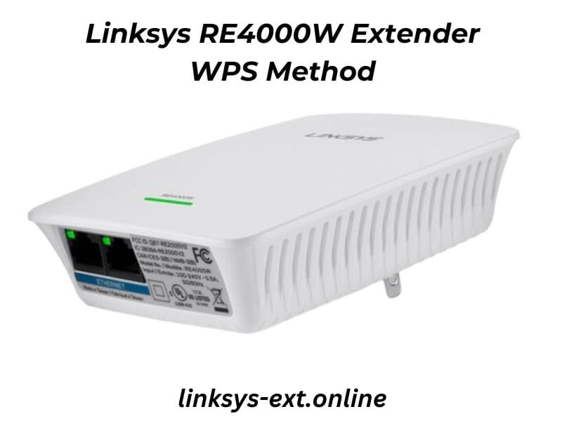Linksys RE4000w extender setup using wps button