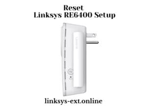 How do I reset the Linksys RE6400 Extender?